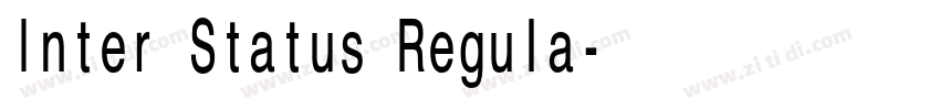 Inter Status Regula字体转换